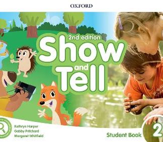 OXFORD SHOW AND TELL 2 SB 2ND ED