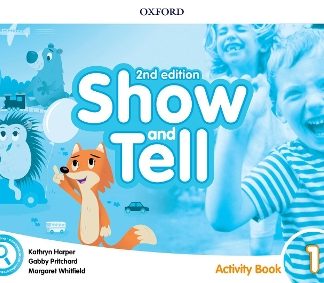 OXFORD SHOW AND TELL 1 WB 2ND ED