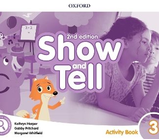 OXFORD SHOW AND TELL 3 WB 2ND ED