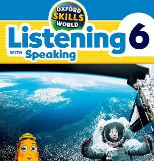 OXFORD SKILLS WORLD 6 SB & WB LISTENING WITH SPEAKING