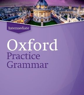 OXFORD PRACTICE GRAMMAR INTERMEDIATE WO/A UPDATED