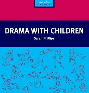 DRAMA WITH CHILDREN (RESOURCE BOOKS FOR TEACHERS)