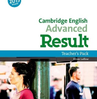 CAMBRIDGE ENGLISH ADVANCED RESULT TCHR'S (+ DVD) N/E