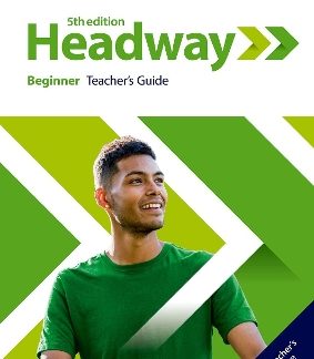 NEW HEADWAY BEGINNER TCHR'S GUIDE (+ RESOURCE CENTRE) 5TH ED