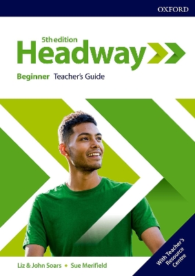 NEW HEADWAY BEGINNER TCHR'S GUIDE (+ RESOURCE CENTRE) 5TH ED