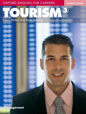 OXFORD ENGLISH FOR CAREERS : TOURISM 3 SB