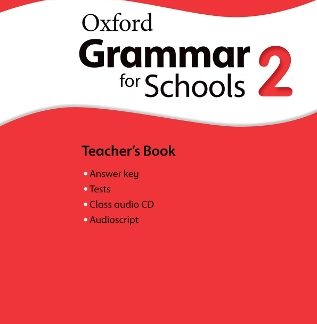 OXFORD GRAMMAR FOR SCHOOLS 2 TCHR'S (+ AUDIO CD)