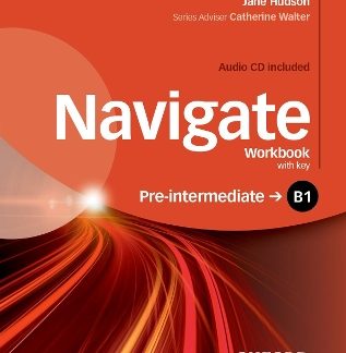 NAVIGATE B1 PRE-INTERMEDIATE WB WITH KEY (+ CD)