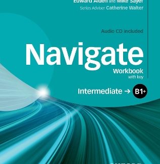 NAVIGATE B1+ INTERMEDIATE WB WITH KEY (+ CD)