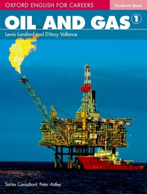 OXFORD ENGLISH FOR CAREERS : OIL & GAS 1 SB