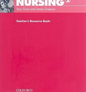 OXFORD ENGLISH FOR CAREERS : NURSING 2 TCHR'S RESOURCE