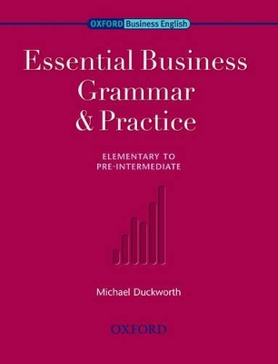 ESSENTIAL BUSINESS GRAMMAR & PRACTICE ELEMENTARY + PRE-INTERMEDIATE