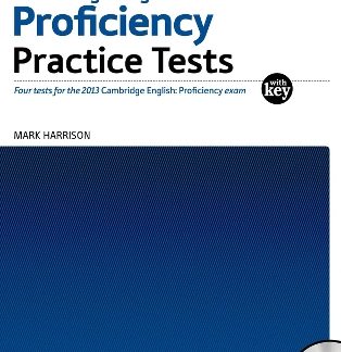CAMBRIDGE PROFICIENCY PRACTICE TESTS (+ CD) + KEY 2013 FORMAT