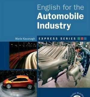 ENGLISH FOR AUTOMOBILE INDUSTRY (+ MULTI-ROM) (EXPRESS SERIES)