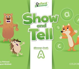 OXFORD SHOW AND TELL LITERACY BOOK A 2