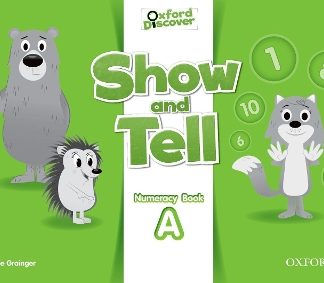 OXFORD SHOW AND TELL NUMERACY BOOK A 2