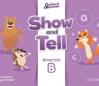 OXFORD SHOW AND TELL LITERACY BOOK B 3