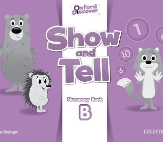 OXFORD SHOW AND TELL NUMERACY BOOK B 3