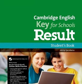 CAMBRIDGE ENGLISH KEY FOR SCHOOLS RESULT SB (+ ON LINE SKILLS PR