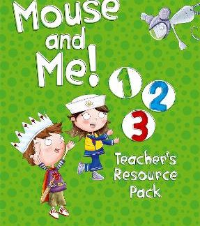 MOUSE AND ME - ALL LEVELS TCHR'S RESOURCE