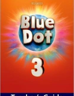 BLUE DOT 3 TCHR'S GUIDE (+ DIGITAL PACK)
