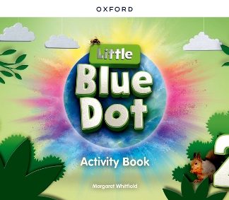 LITTLE BLUE DOT 2 ACTIVITY BOOK