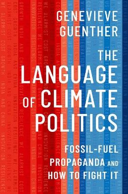 THE LANGUAGE OF CLIMATE POLITICS
