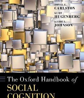 THE OXFORD HANDBOOK OF SOCIAL COGNITION, SECOND EDITION HC