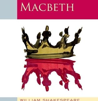 OXFORD SCHOOL SHAKESPEARE: MACBETH