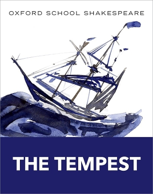 OXFORD SCHOOL SHAKESPEAR : THE TEMPEST