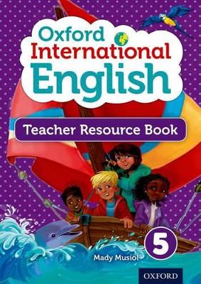 OXFORD INTERNATIONAL PRIMARY ENGLISH 5 TCHR'S