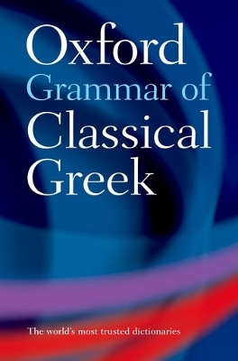 OXFORD GRAMMAR OF CLASSICAL GREEK PB