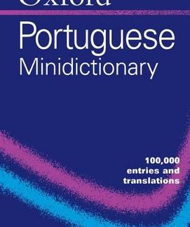 OXFORD DICTIONARIES : PORTUGUESE MINIDICTIONARY * FL