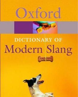OXFORD DICTIONARY OF MODERN SLANG @ PB