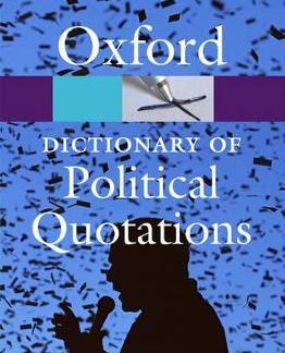 OXFORD DICTIONARIES POLITICAL QUOTATIONS * 3RD ED PB B