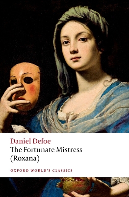 THE FORTUNATE MISTRESS (ROXANA)