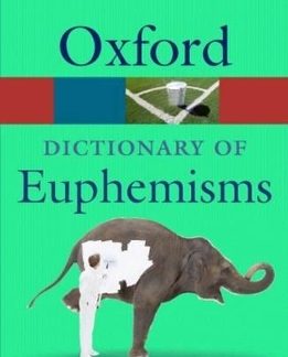 OXFORD DICTIONARY OF EUPHEMISMS PB