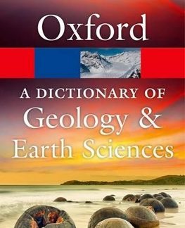 A DICTIONARY OF GEOLOGY AND EARTH SCIENCES 4TH ED