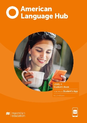 AMERICAN LANGUAGE HUB 4 SB (+ STUDENT'S APP)