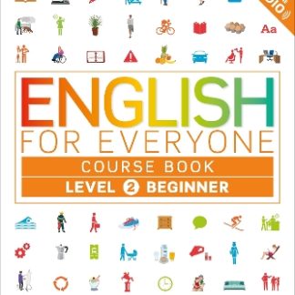 ΕNGLISH FOR EVERYONE COURSE BOOK LEVEL 2 BEGINNER