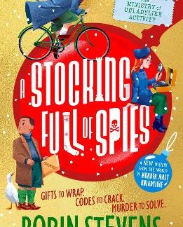 THE MINISTRY OF UNLADYLIKE ACTIVITY 3: A STOCKING FULL OF SPIES PB