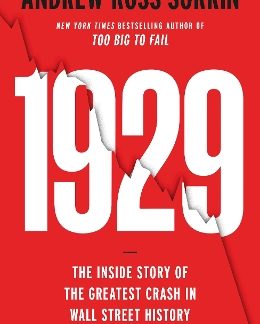 1929 : THE INSIDE STORY OF THE GREATEST CRASH IN WALL STREET HISTORY