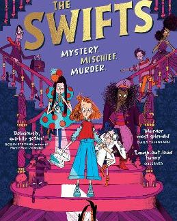 THE SWIFTS : THE NEW YORK TIMES BESTSELLING MYSTERY ADVENTURE PB