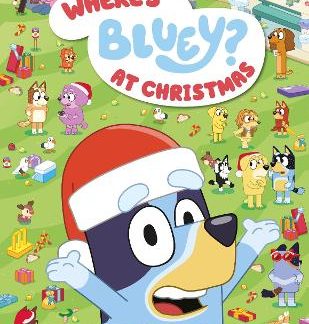 BLUEY: WHERE’S BLUEY? AT CHRISTMAS