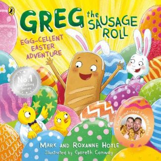 GREG THE SAUSAGE ROLL: EGG-CELLENT EASTER ADVENTURE PB