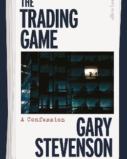 THE TRADING GAME : A CONFESSION HC