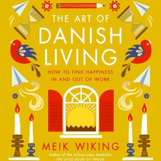 THE ART OF DANISH LIVING HC