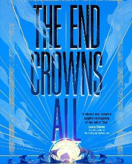 THE END CROWNS ALL