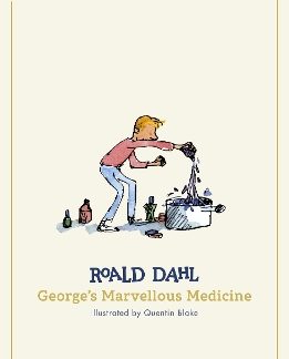 GEORGE'S MARVELLOUS MEDICINE (THE ROALD DAHL CLASSIC COLLECTION) PB