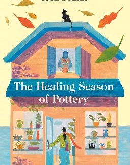 THE HEALING SEASON OF POTTERY HC